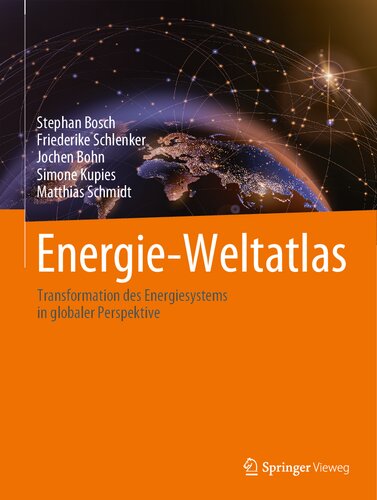 Energie-Weltatlas - Transformation des Energiesystems in globaler Perspektive