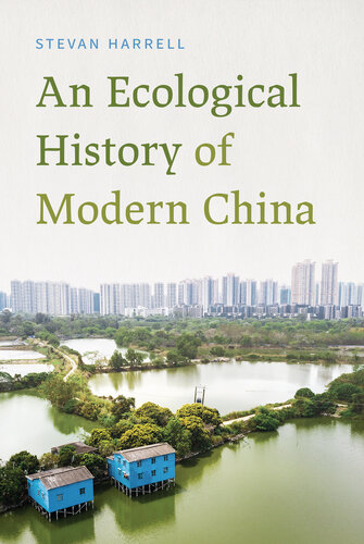 An Ecological History of Modern China