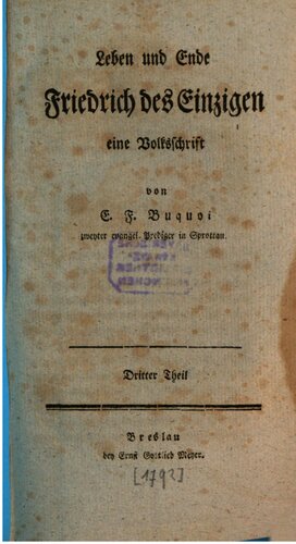 Leben und Ende Friedrichs des Einzigen : Eine Volksschrift