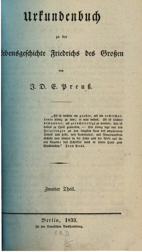 Urkundenbuch zu der Lebensgeschichte Friedrichs des Großen