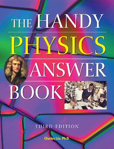 Handy Physics Answer Book, The: Third Edition (The Handy Answer Book Series)