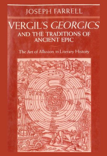 Vergil's Georgics and the Traditions of Ancient Epic: The Art of Allusion in Literary History