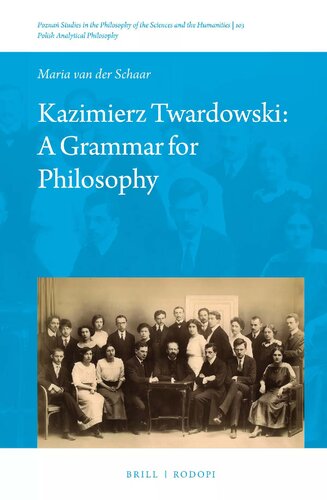 Kazimierz Twardowski: A Grammar for Philosophy