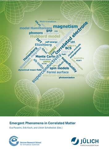 Emergent Phenomena in Correlated Matter: Autumn School Organized by the Forschungszentrum Jülich and the German Research School for Simulation Sciences at Forschungszentrum Jülich 23-27 September 2013 ; Lecture Notes of the Autumn School Correlated Electrons 2013