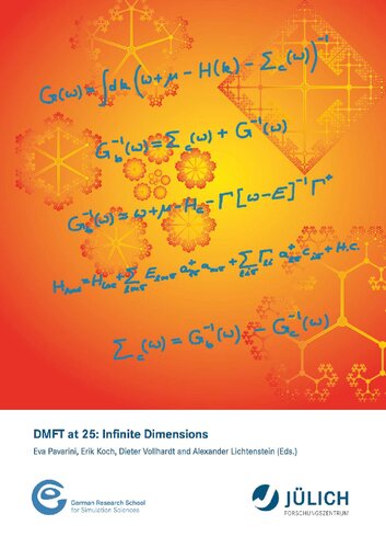 DMFT at 25: Infinite Dimensions: Lecture Notes of the Autumn School on Correlated Electrons 2014