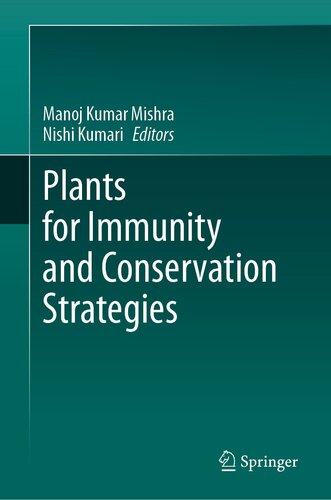 Plants for Immunity and Conservation Strategies