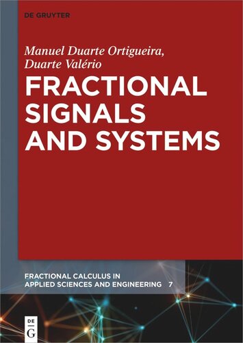 Fractional Signals and Systems