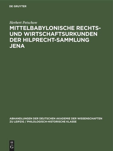 Mittelbabylonische Rechts- und Wirtschaftsurkunden der Hilprecht-Sammlung Jena: Mit Beiträgen zum mittelbabylonischen Recht