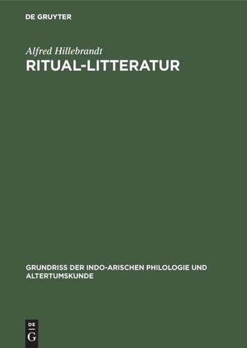 Ritual-Litteratur: Vedische Opfer und Zauber