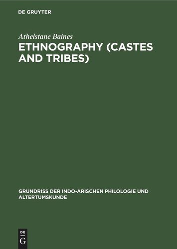 Ethnography (Castes and Tribes): With a List of the More Important Works on Indian Ethnography by W. Siegling