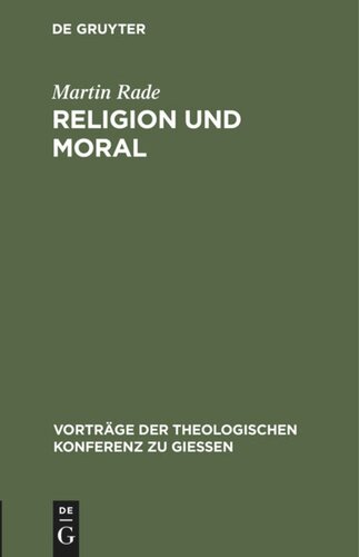 Religion und Moral: Streitsätze für Theologen