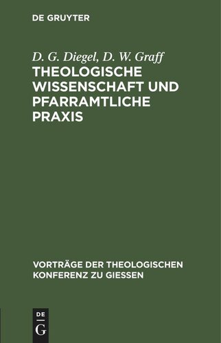 Theologische Wissenschaft und pfarramtliche Praxis: Der heutige Stand alttestamentlichen Wissenschaft