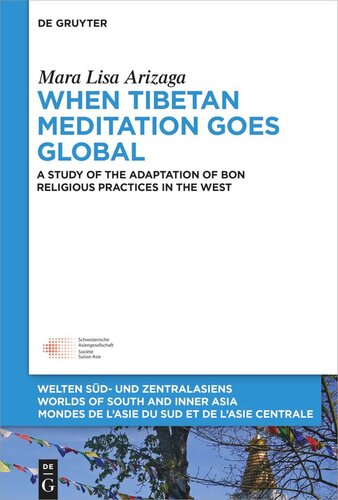 When Tibetan Meditation Goes Global: A Study of the Adaptation of Bon Religious Practices in the West