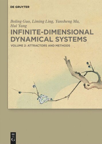 Infinite-Dimensional Dynamical Systems: Volume 2 Attractors and Methods