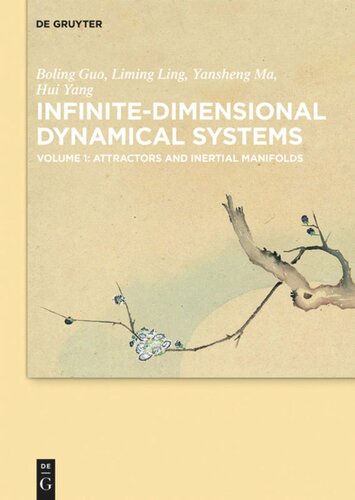 Infinite-Dimensional Dynamical Systems: Volume 1 Attractors and Inertial Manifolds