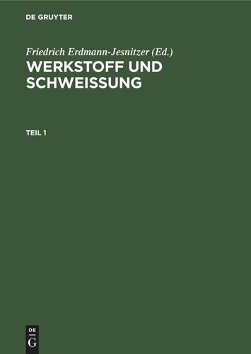 Werkstoff und Schweissung: Teil 1