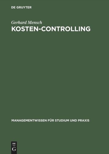 Kosten-Controlling: Kostenplanung und -kontrolle als Instrument der Unternehmensführung