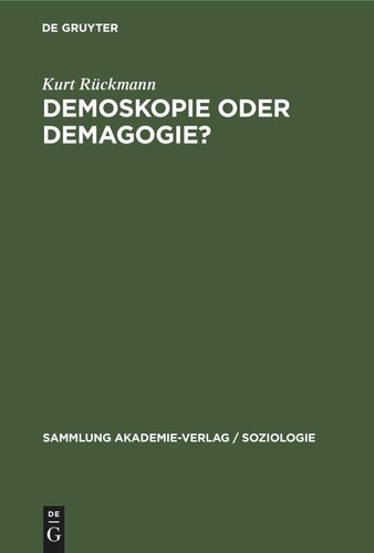 Demoskopie oder Demagogie?: Zur Meinungsforschung in der BRD