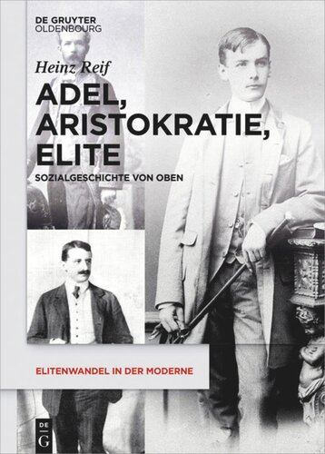 Adel, Aristokratie, Elite: Sozialgeschichte von Oben