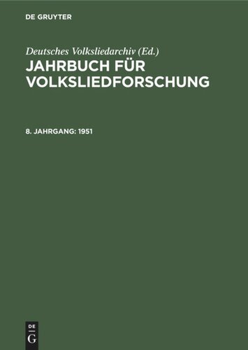 Jahrbuch für Volksliedforschung: 8. Jahrgang 1951