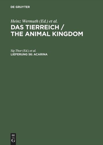 Das Tierreich / The Animal Kingdom. Lieferung 56 Acarina: Bdellidae, Nicoletiellidae, Cryptognathidae