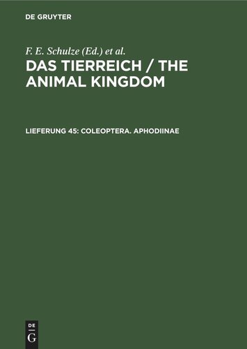 Das Tierreich / The Animal Kingdom: Lieferung 45 Coleoptera. Aphodiinae