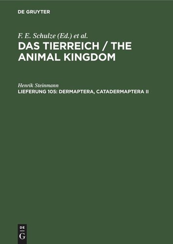 Das Tierreich / The Animal Kingdom: Lieferung 105 Dermaptera, Catadermaptera II