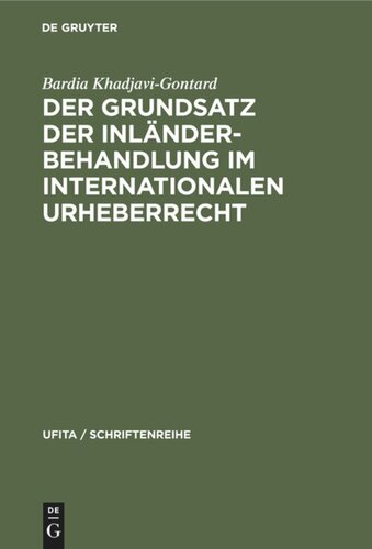 Der Grundsatz der Inländerbehandlung im internationalen Urheberrecht