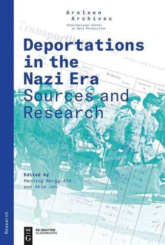 Deportations in the Nazi Era: Sources and Research