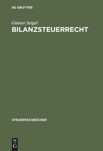 Bilanzsteuerrecht: Arbeitsbuch