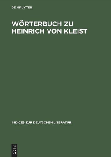 Wörterbuch zu Heinrich von Kleist: Sämtliche Dramen und Dramenvarianten