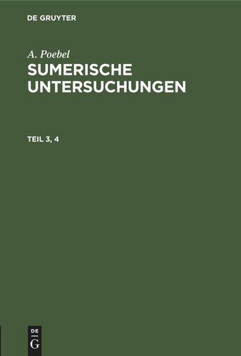 Sumerische Untersuchungen: Teil 3, 4