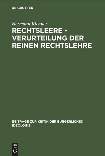 Rechtsleere - Verurteilung der Reinen Rechtslehre