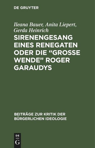 Sirenengesang eines Renegaten oder Die „große Wende“ Roger Garaudys