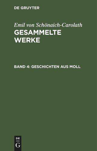 Gesammelte Werke: Band 4 Geschichten aus Moll