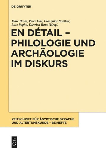 En détail – Philologie und Archäologie im Diskurs: Festschrift für Hans-W. Fischer-Elfert