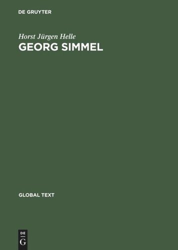 Georg Simmel: Einführung in seine Theorie und Methode / Introduction to His Theory and Method