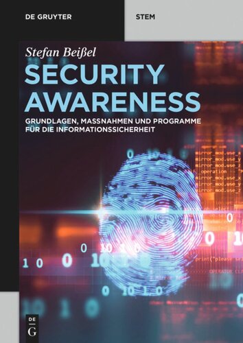 Security Awareness: Grundlagen, Maßnahmen und Programme für die Informationssicherheit