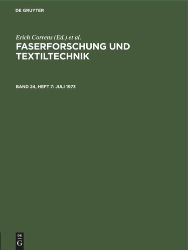 Faserforschung und Textiltechnik: Band 24, Heft 7 Juli 1973