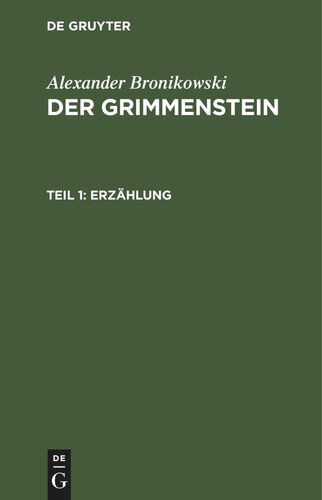 Der Grimmenstein: Teil 1 Erzählung