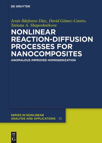 Nonlinear Reaction-Diffusion Processes for Nanocomposites: Anomalous Improved Homogenization