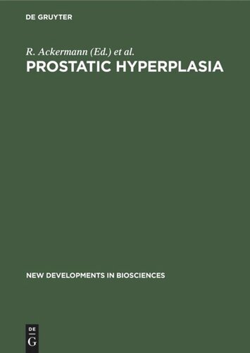 Prostatic Hyperplasia: Etiology, Surgical and Conservative Management