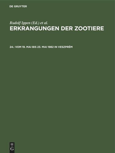 Erkrangungen der Zootiere: 24. vom 19. Mai bis 23. Mai 1982 in Veszprém