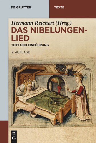 Das Nibelungenlied: Text und Einführung