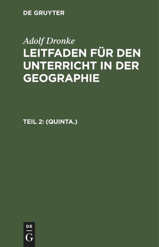 Leitfaden für den Unterricht in der Geographie: Teil 2 (Quinta.)