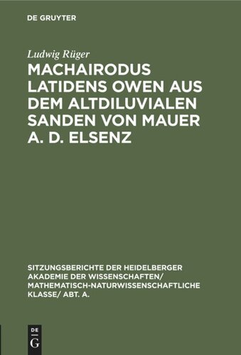 Machairodus latidens Owen aus dem altdiluvialen Sanden von Mauer a. d. Elsenz