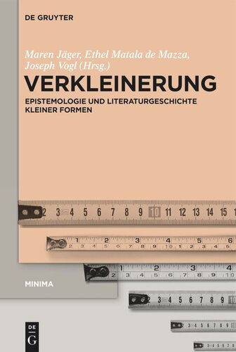 Verkleinerung: Epistemologie und Literaturgeschichte kleiner Formen