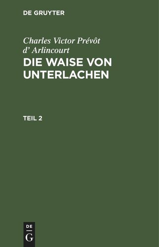 Die Waise von Unterlachen: Teil 2 Die Waise von Unterlachen