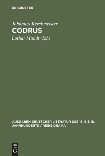 Codrus: Ein neulateinisches Drama aus dem Jahre 1485