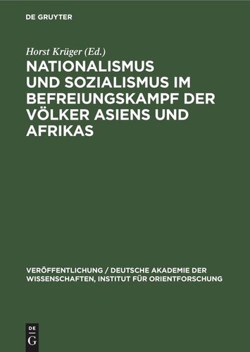 Nationalismus und Sozialismus im Befreiungskampf der Völker Asiens und Afrikas